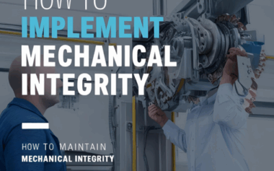 How to Implement and Maintain Mechanical Integrity